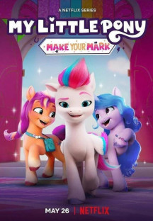 마이 리틀 포니: 나만의 마법 My.Little.Pony.Make.Your.Mark.S02.720p.NF.WEBRip.DDP5…